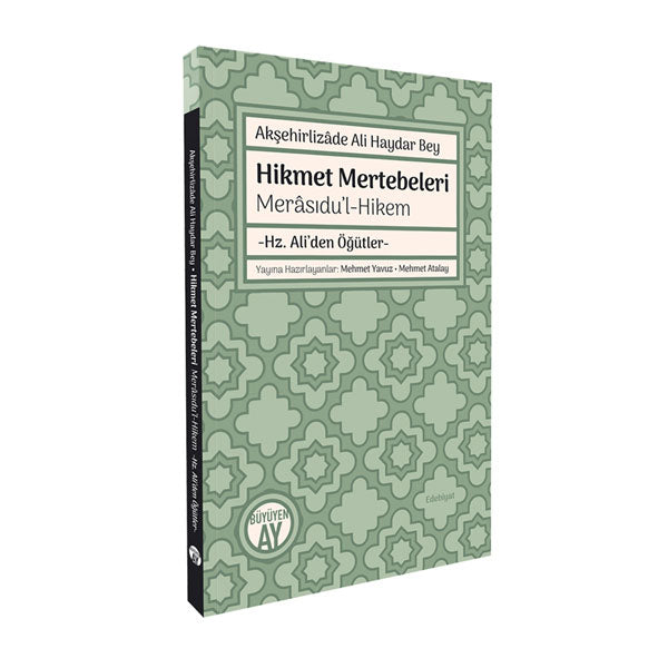 Merâsıdu’l-Hikem | Hikmet Mertebeleri / Akşehirlizâde Ali Haydar Bey Merâsıdu’l-Hikem | Hikmet Mertebeleri / Akşehirlizâde Ali Haydar Bey