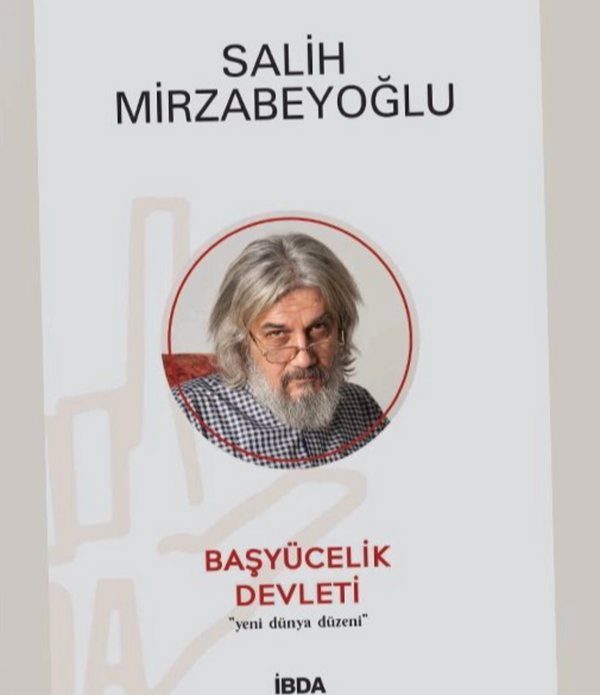 Başyücelik Devleti / Salih Mirzabeyoğlu Başyücelik Devleti / Salih Mirzabeyoğlu