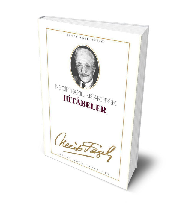 Hitabeler / Necip Fazıl Kısakürek Hitabeler / Necip Fazıl Kısakürek