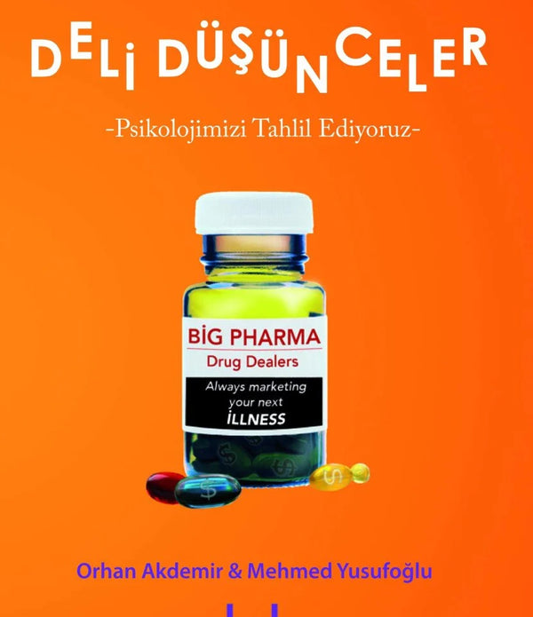 Deli Düşünceler / Orhan Akdemir - Mehmed Yusufoğlu Deli Düşünceler / Orhan Akdemir - Mehmed Yusufoğlu