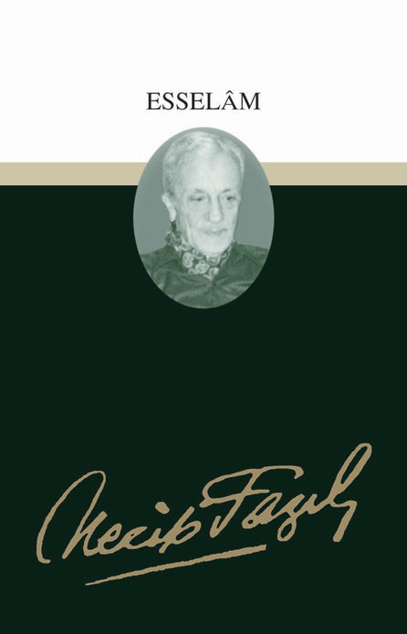 Esselam / Necip Fazıl Kısakürek
