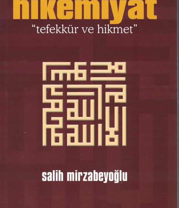 Hikemiyat / Salih Mirzabeyoğlu Hikemiyat / Salih Mirzabeyoğlu