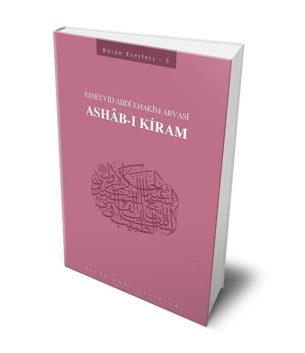 Ashâb-ı Kiram / Esseyyid Abdülhakim Arvasî Ashâb-ı Kiram / Esseyyid Abdülhakim Arvasî