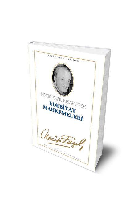 Edebiyat Mahkemeleri / Necip Fazıl Kısakürek