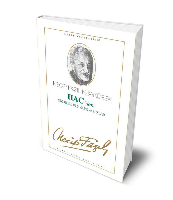 Hac / Necip Fazıl Kısakürek Hac / Necip Fazıl Kısakürek