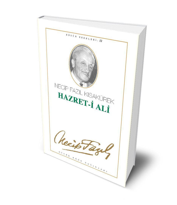 Hazret-i Ali / Necip Fazıl Kısakürek Hazret-i Ali / Necip Fazıl Kısakürek