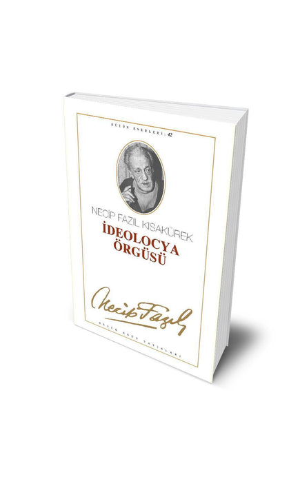 İdeolocya Örgüsü / Necip Fazıl Kısakürek