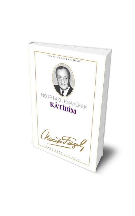Katibim / Nacip Fazıl Kısakürek