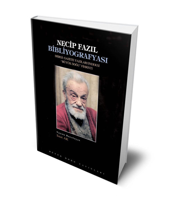 Necip Fazıl Bibliyografyası Necip Fazıl Bibliyografyası