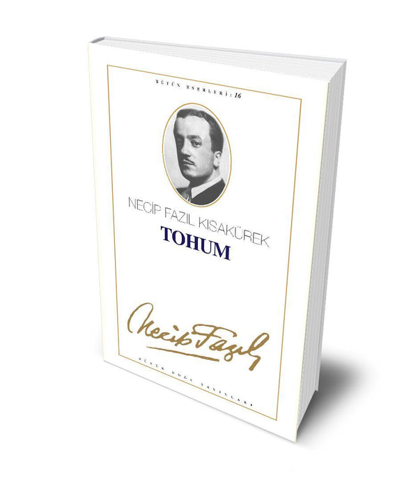 Tohum / Necip Fazıl Kısakürek Tohum / Necip Fazıl Kısakürek