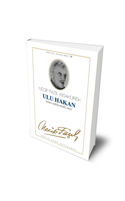 Ulu Hakan II. Abdulhamid Han / Necip Fazıl Kısakürek