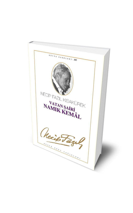 Vatan Şairi Namık Kemal / Necip Fazıl Kısakürek