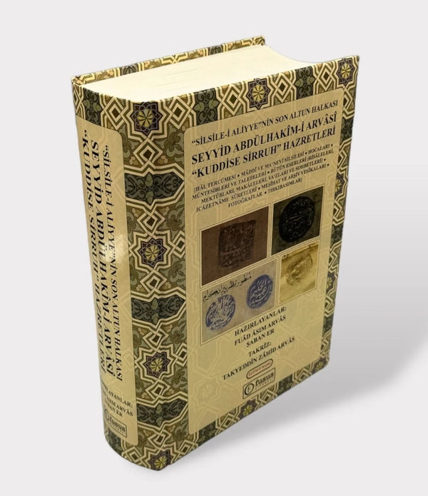 Silsile-i Aliyyenin Son Altun Halkası - Seyyid Abdülhakim-i Arvasi Kuddise Sirruh Hazretleri / Şaban Er Silsile-i Aliyyenin Son Altun Halkası - Seyyid Abdülhakim-i Arvasi Kuddise Sirruh Hazretleri / Şaban Er