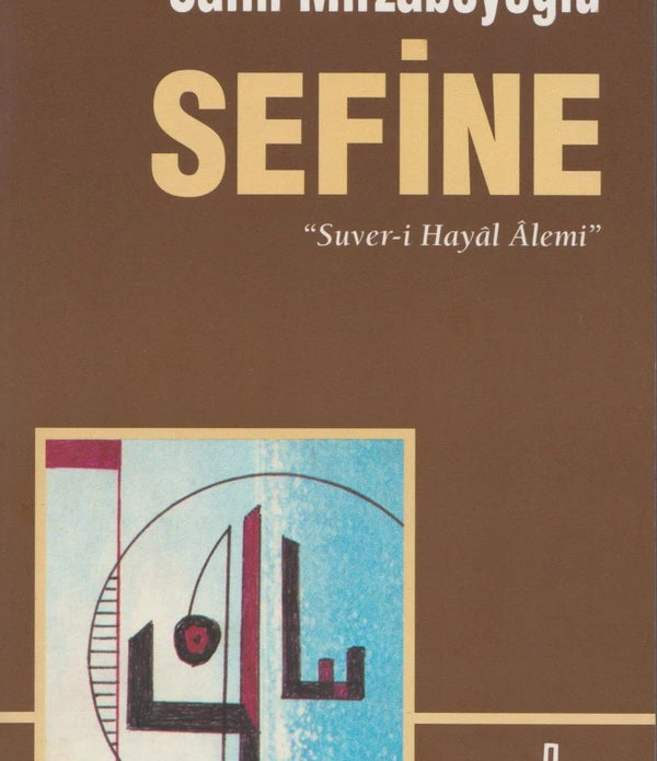 Sefine / Salih Mirzabeyoğlu Sefine / Salih Mirzabeyoğlu