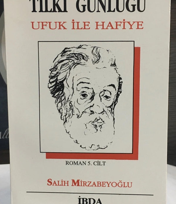 Tilki Günlüğü 5 / Salih Mirzabeyoğlu Tilki Günlüğü 5 / Salih Mirzabeyoğlu