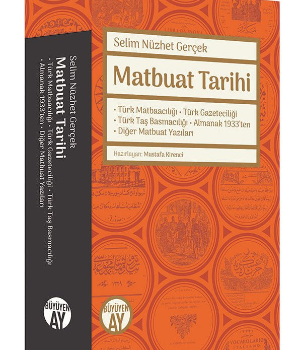 Matbuat Tarihi / Selim Nüzhet Gerçek Matbuat Tarihi / Selim Nüzhet Gerçek