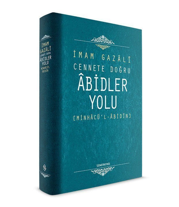 Abidler Yolu / İmam Gazali Abidler Yolu / İmam Gazali