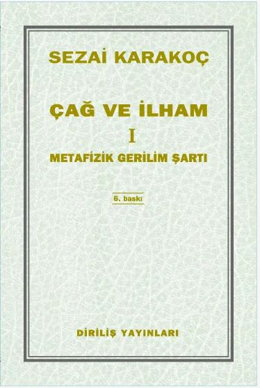 Çağ Ve İlham 1 / Sezai Karakoç