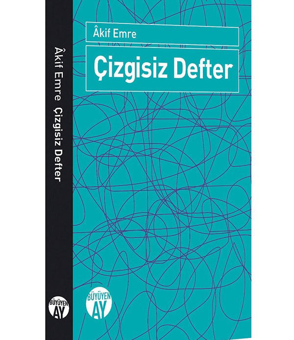Çizgisiz Defter / Âkif Emre Çizgisiz Defter / Âkif Emre