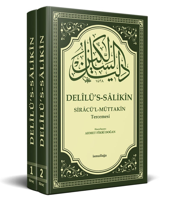 Delîlüs-Sâlikîn Sirâcül-Müttakîn Tercümesi 2 Cilt Delîlüs-Sâlikîn Sirâcül-Müttakîn Tercümesi 2 Cilt