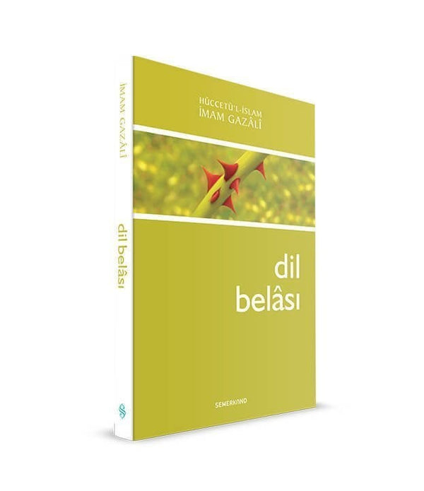 Dil Belası / İmam Gazali Dil Belası / İmam Gazali
