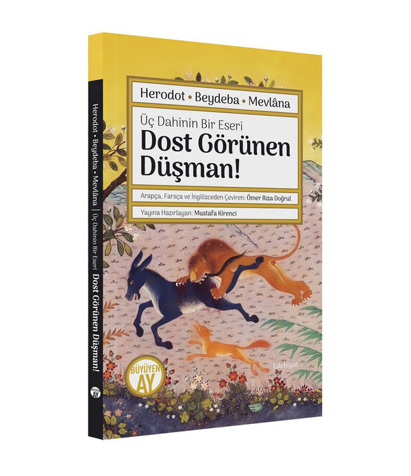 Üç Dahinin Bir Eseri | Dost Görünen Düşman! / Herodot • Bedaba • Mevlâna Üç Dahinin Bir Eseri | Dost Görünen Düşman! / Herodot • Bedaba • Mevlâna