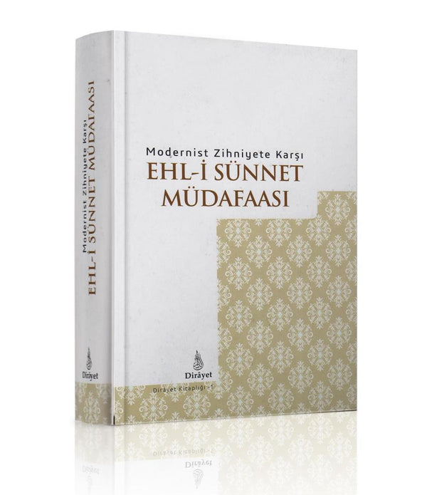 Modernist Zihniyete Karşı Ehli Sünnet Müdafaası / Ömer Faruk Korkmaz Modernist Zihniyete Karşı Ehli Sünnet Müdafaası / Ömer Faruk Korkmaz