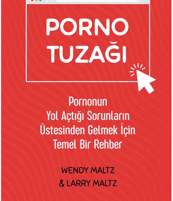 Porno Tuzağı / Wendy Maltz - Larry Maltz Porno Tuzağı / Wendy Maltz - Larry Maltz