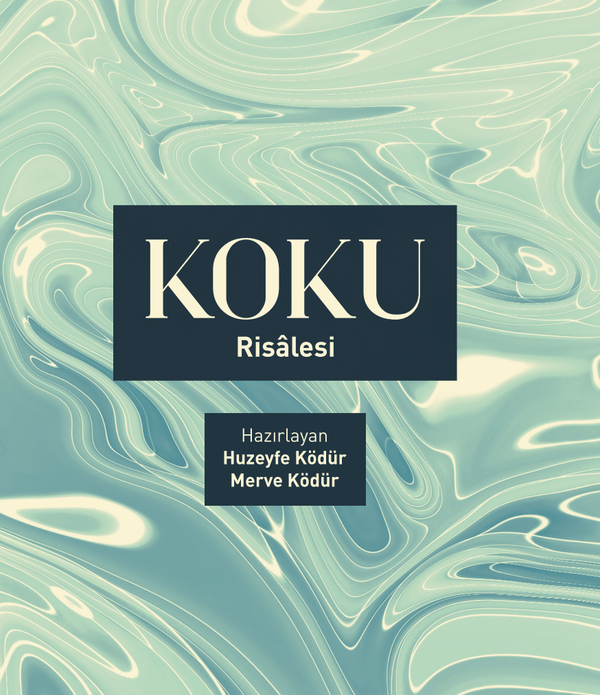 Koku Risalesi / Huzeyfe Ködür - Merve Ködür Koku Risalesi / Huzeyfe Ködür - Merve Ködür