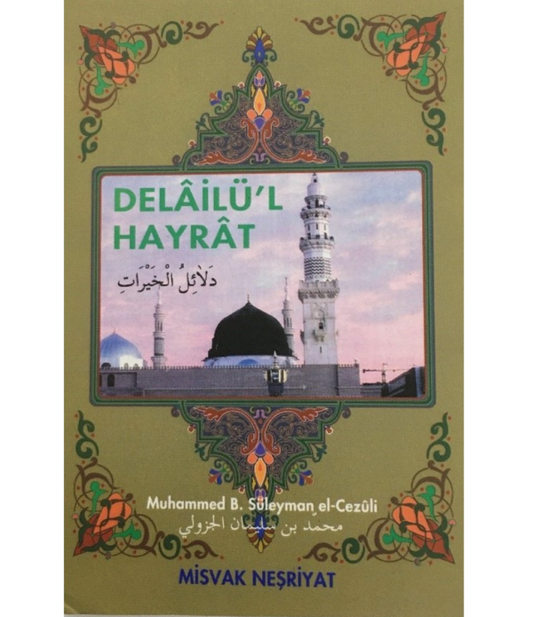Delâilü’l Hayrat (CEP BOY) Delâilü’l Hayrat (CEP BOY)