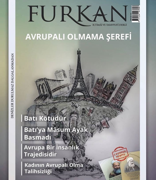 Furkan Dergisi 59. Sayı (Avrupalı Olmama Şerefi) Furkan Dergisi 59. Sayı (Avrupalı Olmama Şerefi)