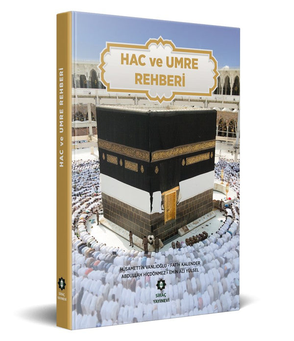 HAC VE UMRE REHBERİ (CİLTLİ) HAC VE UMRE REHBERİ (CİLTLİ)