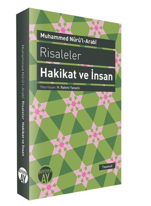 Hakikat ve İnsan / Muhammed Nûrû’l-Arabî