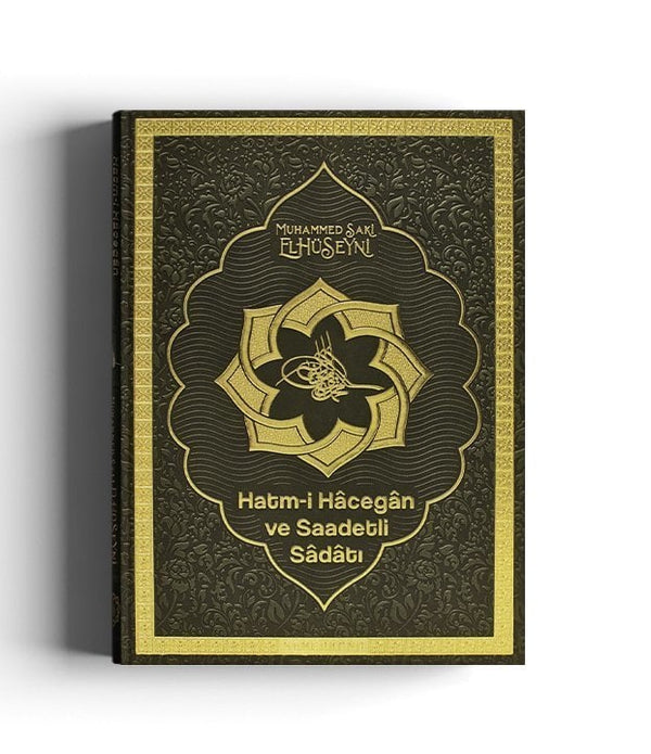 Hatmi Hacegan ve Saadetli Sadatı / Muhammed Saki El Hüseyni Hatmi Hacegan ve Saadetli Sadatı / Muhammed Saki El Hüseyni