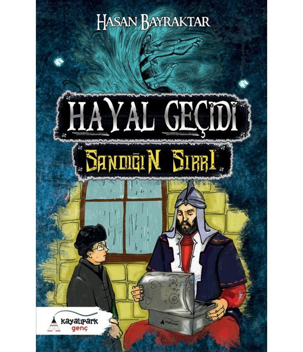 Hayal Geçidi | Sandığın Sırrı / Hasan Bayraktar Hayal Geçidi | Sandığın Sırrı / Hasan Bayraktar