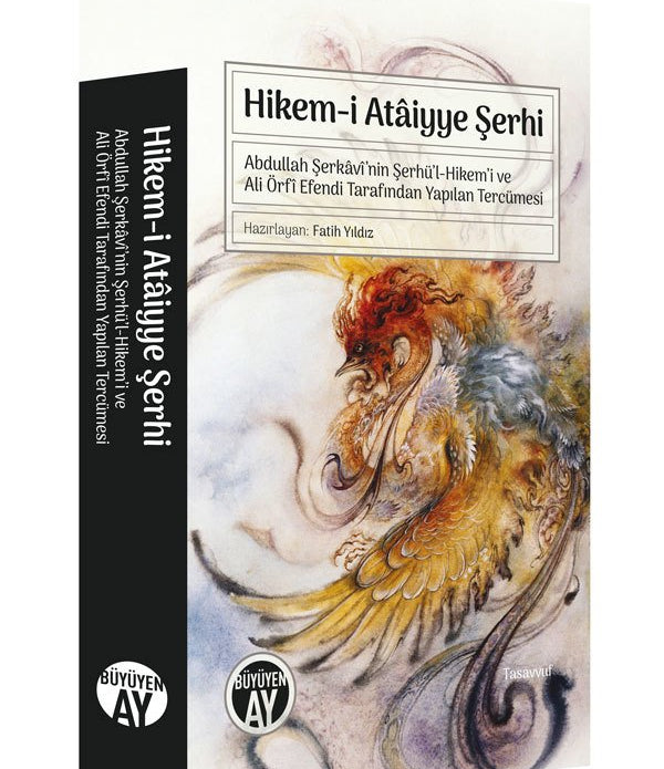 Hikem-i Atâiyye Şerhi Hikem-i Atâiyye Şerhi