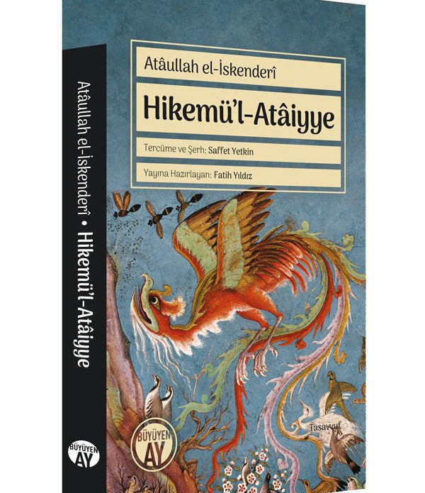 Hikemü’l-Atâiyye / Atâullah el-İskenderî Hikemü’l-Atâiyye / Atâullah el-İskenderî