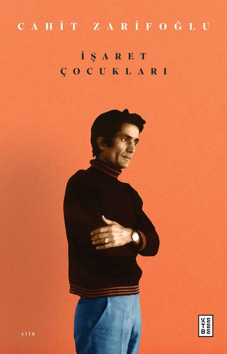 İşaret Çocukları /  Cahit Zarifoğlu İşaret Çocukları /  Cahit Zarifoğlu