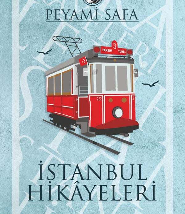 İstanbul Hikayeleri / Peyami Safa İstanbul Hikayeleri / Peyami Safa