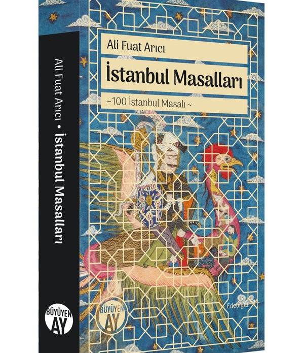 İstanbul Masalları / Ali Fuat Arıcı İstanbul Masalları / Ali Fuat Arıcı
