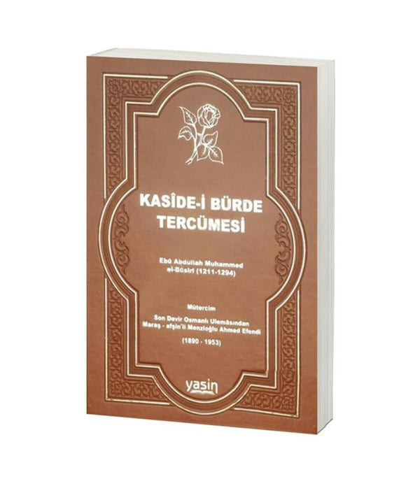 Kasîde-i Bürde Tercümesi Deri Cilt / Ebû Abdullah Muhammed El-Bûsiri Kasîde-i Bürde Tercümesi Deri Cilt / Ebû Abdullah Muhammed El-Bûsiri