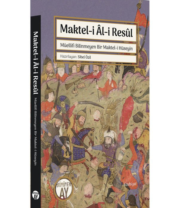 Maktel-i Âl-i Resûl / Sibel Özil Maktel-i Âl-i Resûl / Sibel Özil