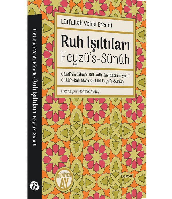 Ruh Işıltıları / Feyzü’s-Sünûh Ruh Işıltıları / Feyzü’s-Sünûh