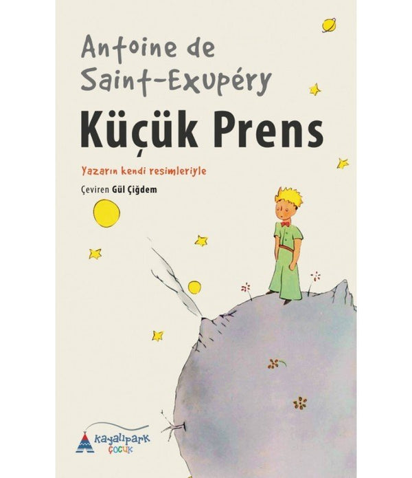 Küçük Prens / Antoine de Saint-Exupéry Küçük Prens / Antoine de Saint-Exupéry