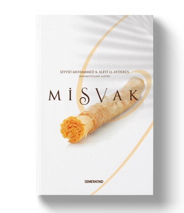 Misvak / Muhammed b. Alevî el-Ayderus Misvak / Muhammed b. Alevî el-Ayderus