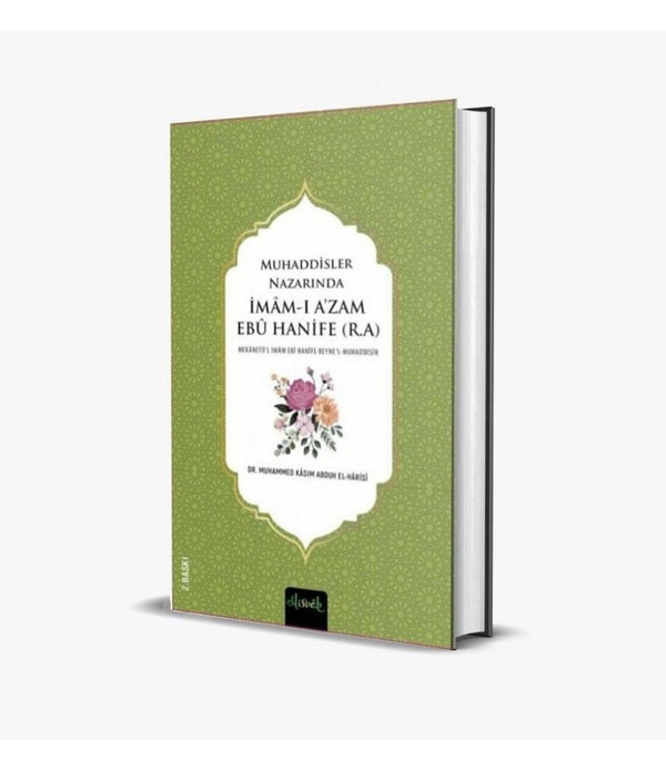 Muhaddisler Nazarında İmam Ebu Hanife (r.a.) (2 Cilt) / Dr. Muhammed Kasım Abduh El-Harisi Muhaddisler Nazarında İmam Ebu Hanife (r.a.) (2 Cilt) / Dr. Muhammed Kasım Abduh El-Harisi