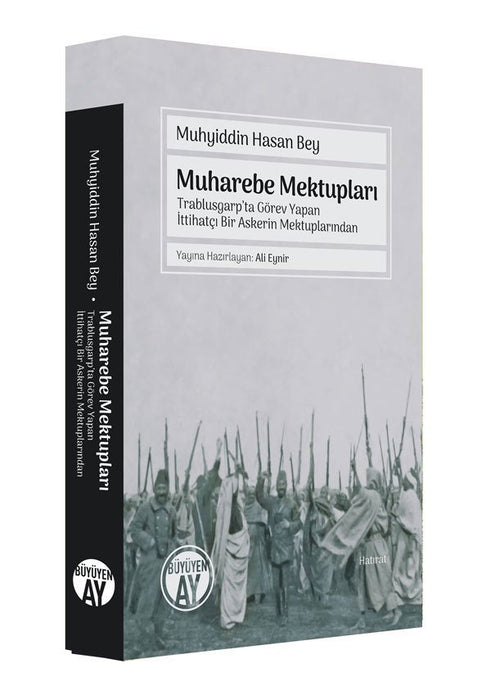 Muharebe Mektupları / Muhyiddin Hasan Bey