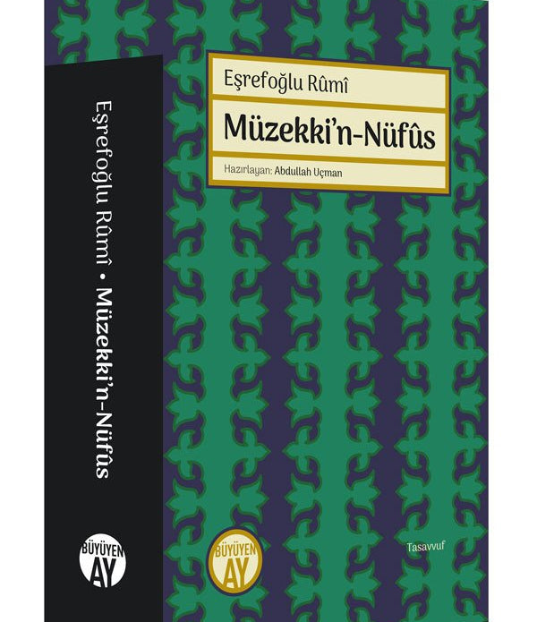 Müzekki’n-Nüfûs / Eşrefoğlu Rûmî Müzekki’n-Nüfûs / Eşrefoğlu Rûmî