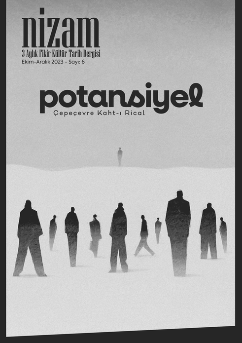 Nizam Dergisi Sayı 6 | Potansiyel / Çepeçevre Kaht-ı Rical