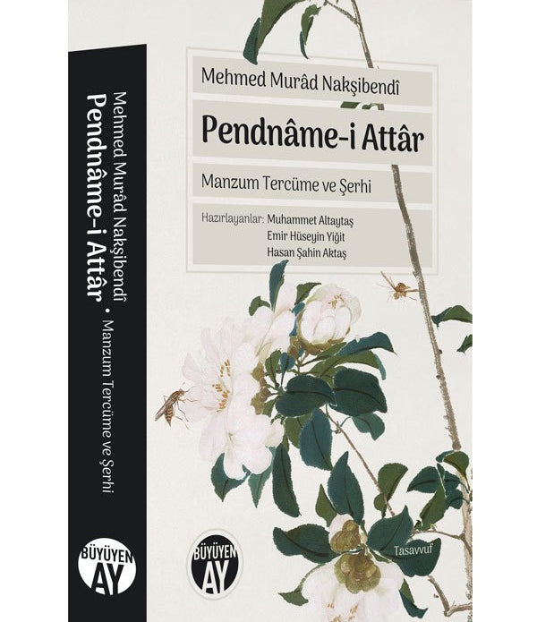 Pendnâme-i Attâr / Mehmed Murad Nakşibendi Pendnâme-i Attâr / Mehmed Murad Nakşibendi